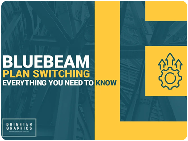 Bluebeam Plan Switching - Everything You Need to Know