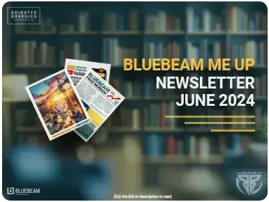 BluebeamMeUp! June 2024 