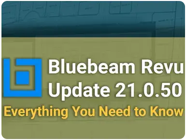 Bluebeam Revu 21.0.50 Feature Release